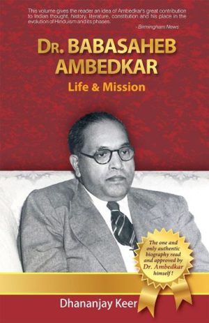 Dr.Babasaheb Ambedkar-Life & Mission