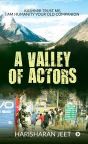 A Valley Of Actors