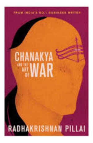 Chanakya and the Art of War