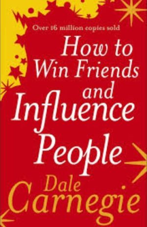 How To Win Friends & Influence People