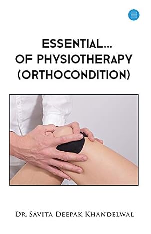 Essential of physiotherapy (Orthocondition)