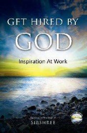 Get Hired by God – Inspiration at Work