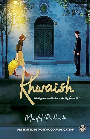 Khwaish: A one-sided love story