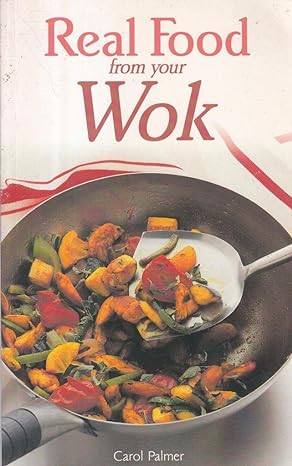 Real Food from Your Wok