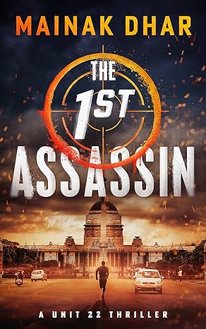 The 1st Assassin: A Unit 22 Thriller