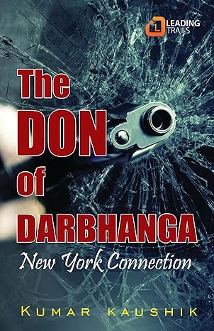 The Don of Darbhanga – New York Connection