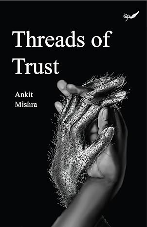 Threads of Trust