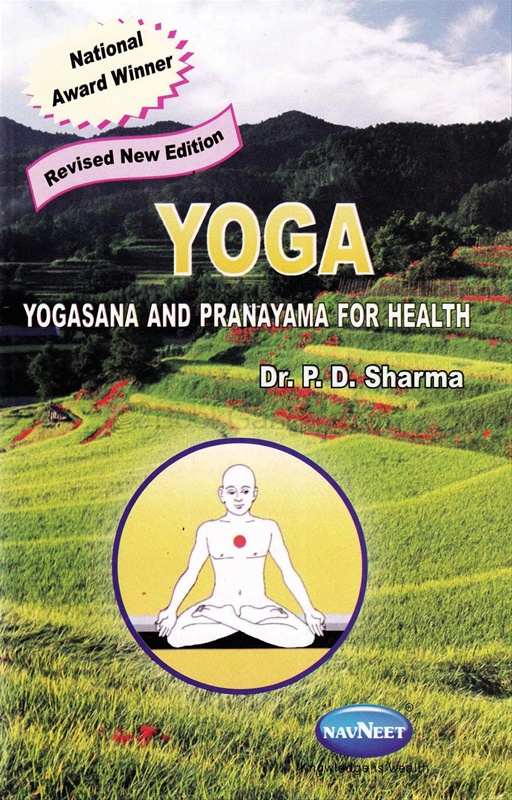 Yoga Yogasana And Pranayama For Health