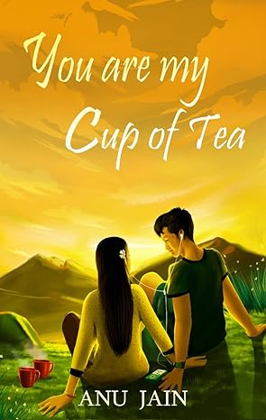 You are my cup of tea