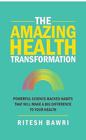 The Amazing Health Transformation