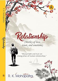 RELATIONSHIP: Motley of love, trust, and emotions