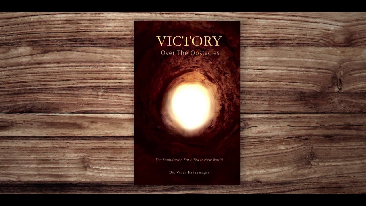 Victory: Over The Obstacles