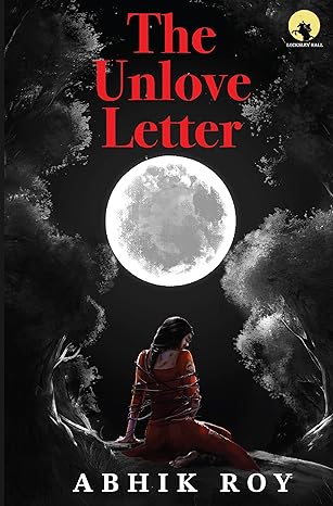 THE UNLOVE LETTER