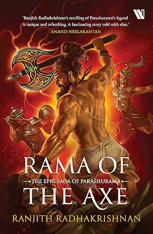 Rama of the Axe: The Epic Saga of Parashurama