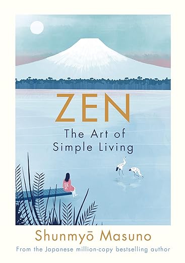 Zen: The Art of Simple Living